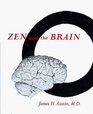 Zen and the Brain  Toward an Understanding of Meditation and Consciousness