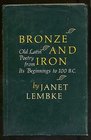 Bronze and Iron Old Latin Poetry from Its Beginnings to 100 BC