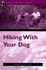 The Nuts 'N' Bolts Guide to Hiking with Your Dog