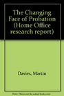 The Changing Face of Probation
