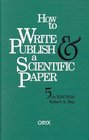 How To Write  Publish a Scientific Paper  5th Edition