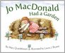 Jo MacDonald Had a Garden