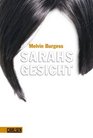 Sarahs Gesicht