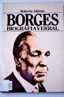 Borges biografia verbal