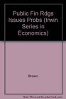 Readings Issues and Problems in Public Finance 4th Edition
