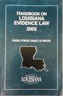 Handbook on Louisiana Evidence Law 2005