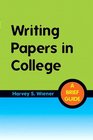 Writing Papers in College A Brief Guide with NEW MyCompLab  Access Card Package