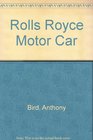 Rolls Royce Motor Car