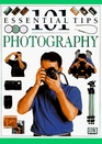 101 Essential Tips on Photography