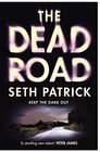 The Dead Road (Reviver Trilogy)