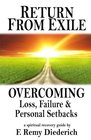 Return From Exile overcoming loss failure and personal setbacks