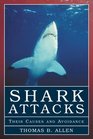 Shark Attacks: Their Causes and Avoidance