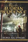 The Audran Sequence When Gravity Fails / A Fire in the Sun / The Exile Kiss