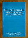 Effective Discipline in Primary Schools and Classrooms