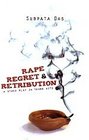 Rape Regret  Retribution