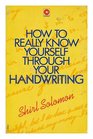 How to Really Know Yourself Through Your Handwriting