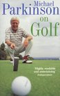 Michael Parkinson on Golf