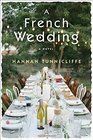 A French Wedding A Novel