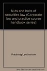 Nuts and Bolts of Securities Law