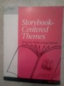 Storybookcentered themes An inclusive whole languge approach  interventionist's guide