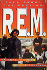 REM  Talk About The Passion  An Oral History