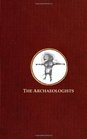 The Archaeologists Part II