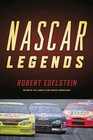 Nascar Legends Memorable Men Moments and Machines in Racing History