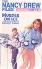 Murder on Ice (Nancy Drew Files, No 3)