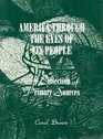America Through the Eyes of Its People A Collection of Primary Sources