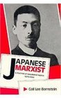 Japanese Marxist A Portrait of Kawakami Hajime 18791946