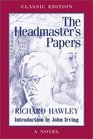 The Headmaster's Papers A Novel
