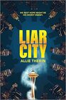 Liar City A Novel