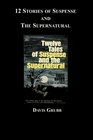 12 Stories of Suspense And the Supernatural