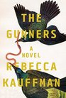 The Gunners A Novel