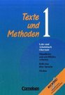 Texte und Methoden 2 Bde neue Rechtschreibung Bd1 Mndliches und schriftliches Arbeiten Reflexion ber Sprache Medien