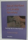 Social Welfare in Canada Revisited Facing up to the Future