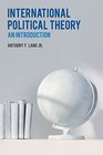 International Political Theory An Introduction