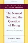 The Named God And The Question Of Being A Trinitarian Theoontology