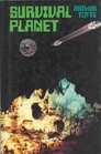 Survival planet A novel of the future
