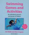 Swimming Games and Activities for Individuals Partners and Groups of Children