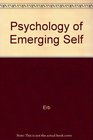 Psychology of Emerging Self