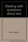 Dealing with questions about sex