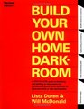 Build Your Own Home Darkroom