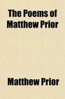 The Poems of Matthew Prior