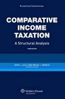 Comparative Income Taxation A Structural Analysis 3rd Edition Revised