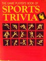 Game Player's Book of Sports Trivia