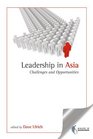 Leadership in Asia Challenges and Opportunities