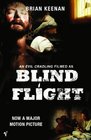 Blind Flight An Evil Cradling