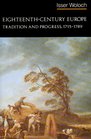 Eighteenth Century Europe Tradition and Progress 17151789