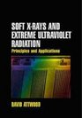 Soft XRays and Extreme Ultraviolet Radiation  Principles and Applications